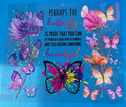 20oz uvdtf cup wrap Quote butterfly